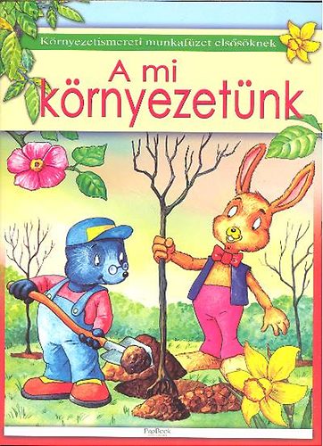 A mi krnyezetnk - Krnyezetismereti foglalkoztat elssknek