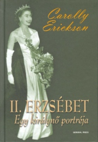 II. Erzsbet - Egy kirlyn portrja