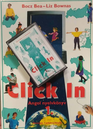Bocz Bea; Liz Bownas - Click In - Angol nyelvk�nyv 1.