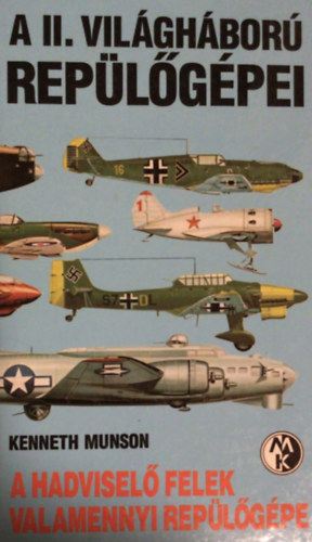 A II. vil�gh�bor� rep�l�g�pei