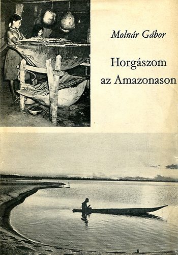 Horgszom az Amazonason