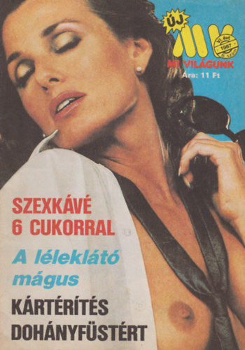 Kulcsr dn  (szerk.) - Mi vilgunk VI. vf - 6. szm - 1987
