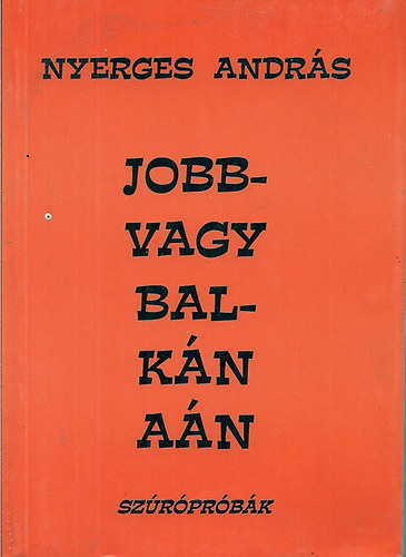 Jobb - vagy balknan (Szrprbk 1993-1997)