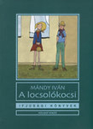 A locsolkocsi (Ifjsgi Knyvek)
