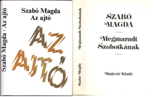 Megmaradt Szobotknak + Az ajt ( 2 ktet )