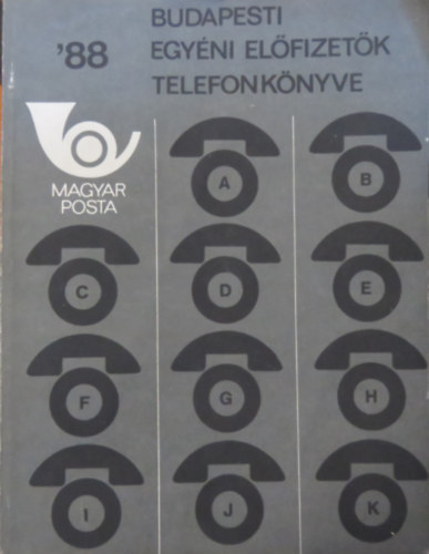 Budapesti egy�ni el�fizet�k telefonk�nyve '88/I-II. (A-K, L-Z)