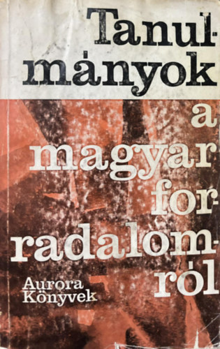 Tanulm�nyok a magyar forradalomr�l