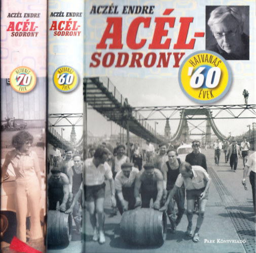2db. Aclsodrony: hatvanas vek + hetvenes vek ('60 , 70)