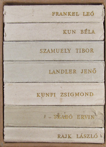 �letek �s korok I-VII. (Frankel Le�, Kun B�la, Szamuely Tibor, Landler Jen�, Kunfi zsigmond, Szab� Ervin, Rajk L�szl�)