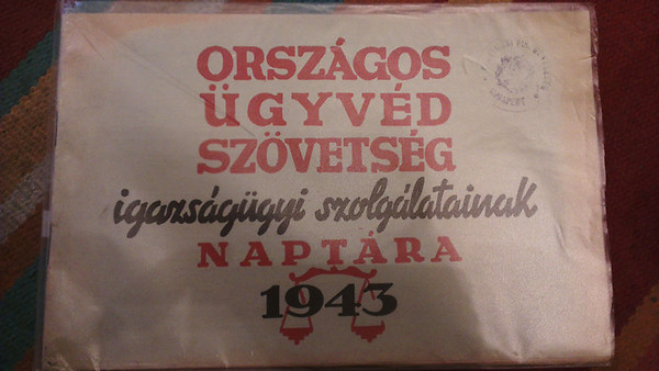 Orszgos gyvd szvettsg igazsggyi szolglatainak naptra 1943