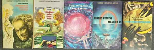 (5db) Kozmosz Fantasztikus Knyvek knyvcsomag: A kiberneroszok tndklse s buksa / Tollaskgy utols visszatrse / Lncreakci / Messier 13 / A Stevenson-biozmagria