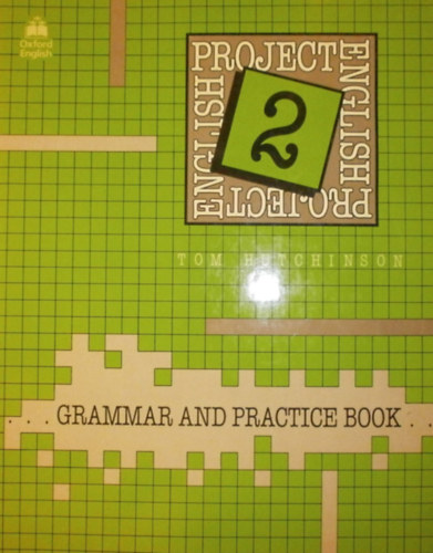 Project English 2 (Grammar and practice book)