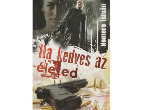 Ha kedves az �leted