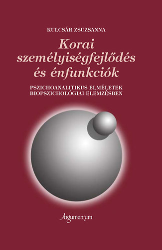 Korai szemlyisgfejlds s nfunkcik