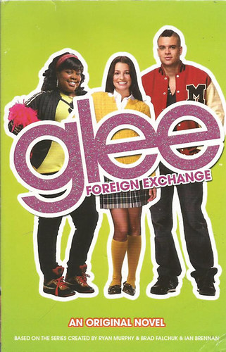 Sophia Lowell - Glee Foreign Exchange