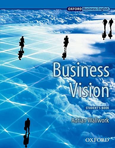 Business Vision SB (Oxford Business English)