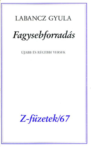 Fagysebforradás