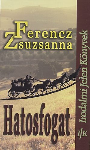 Ferencz Zsuzsanna - Hatosfogat