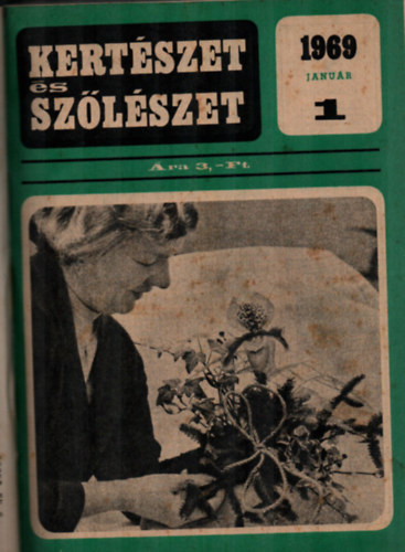 Kertszet s szlszet 1969. teljes vfolyam, - egybektve. (teljes)