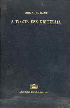 Immanuel Kant - A tiszta sz kritikja