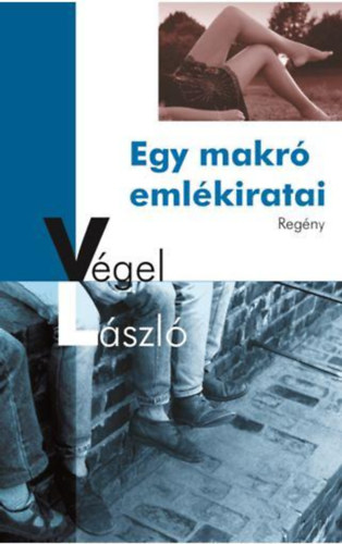 Egy makr emlkiratai