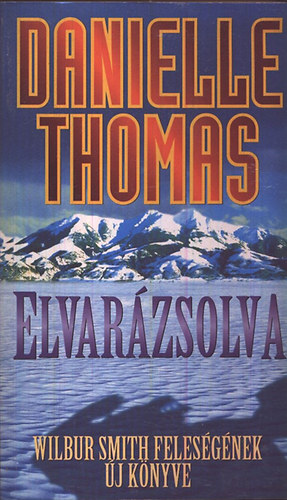 Danielle Thomas - Elvarzsolva