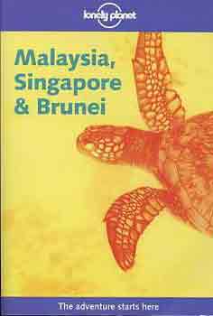 Rowthorn-Benson-Kerr-Niven - Malaysia, Singapore & Brunei (lonely planet)