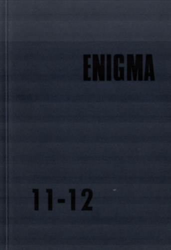 Markja Csilla - Enigma Mvszeti Folyirat 11-12.