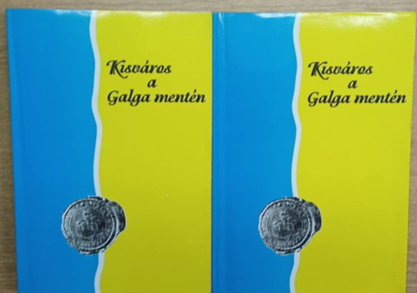 Asztalos Istvn - Kisvros a Galga mentn - Aszd vros trtnete 1944-ig  I-II.