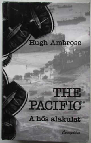 Hugh Ambrose - The PACIFIC - A h�s alakulat