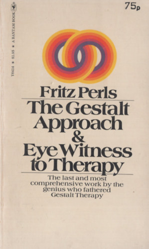 The Gestalt Approach and Eye Witness to Therapy
