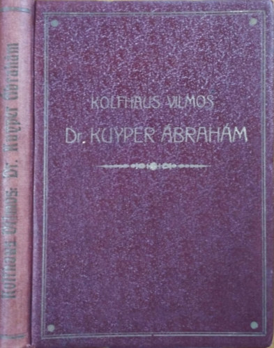 Kolfhaus Vilmos - Dr. Kuyper brahm