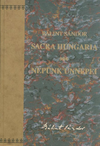 Sacra Hungaria - Npnk nnepei