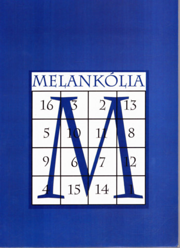Magyar Festk Trsasga - Melanklia 1999 jnius 24- jlius 25.