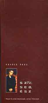 Kov�cs �kos - Sz�v, seb, �sz