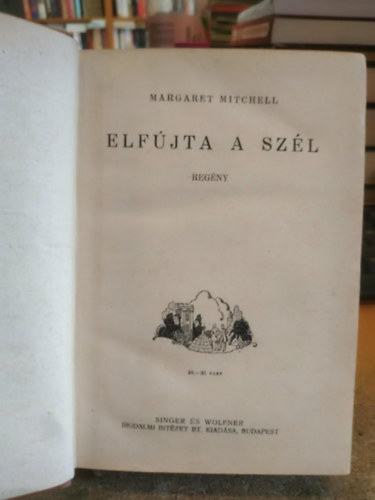 Margaret Mitchell - Elf�jta a sz�l