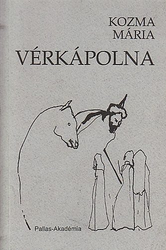 Kozma Mria - Vrkpolna