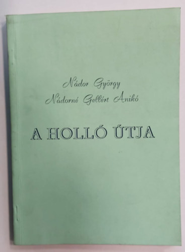 A holl utja