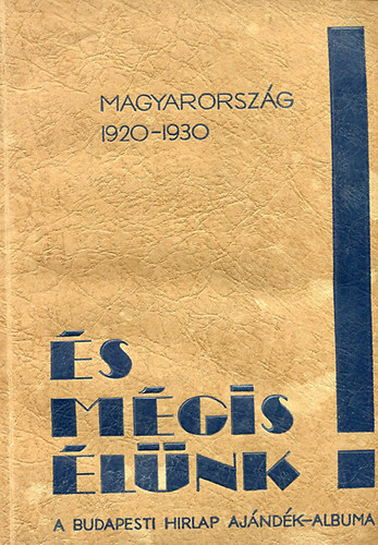 �s m�gis �l�nk (Magyarorsz�g  1920-1930)