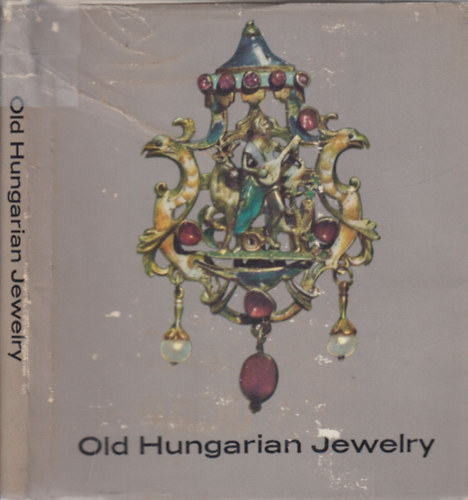 Angla Hjj-Dtri - Old Hungarian Jewelry