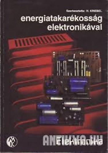 H. Kriebel szerk. - Energiatakarkossg elektronikval.