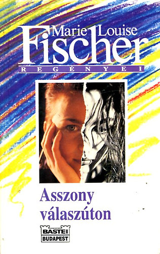 Marie Louise Fischer - Asszony vlaszton