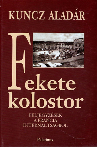 Fekete kolostor - Feljegyz�sek a francia intern�lts�gb�l