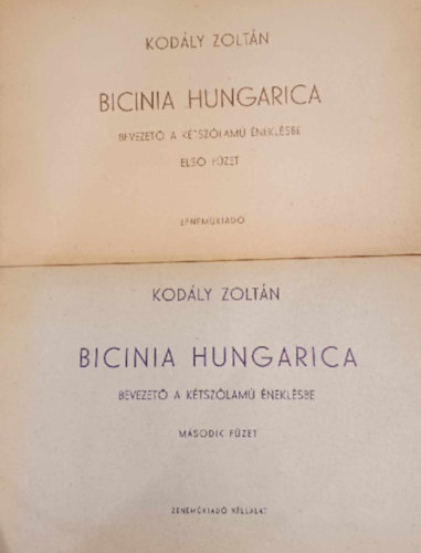 Bicinia Hungarica - Bevezet a ktszlam neklsbe I-II. fzet