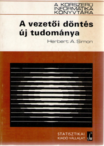 Herbert A. Simon - A vezeti dnts j tudomnya