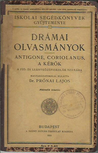 Drmai olvasmnyok - Antigone, Coriolanus, A krk