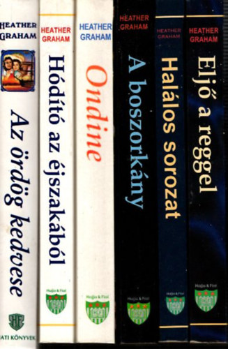 6 db. Heather Graham ktet (Elj a reggel + Hallos sorozat + A boszorkny + Ondine + Hdt az jszakbl + Az rdg kedvese)
