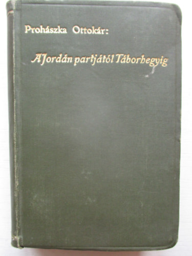 A Jordn partjtl a Tborhegyig (Elmlkedsek)