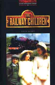 Edith Nesbit - The Railway Children (OBW 3)