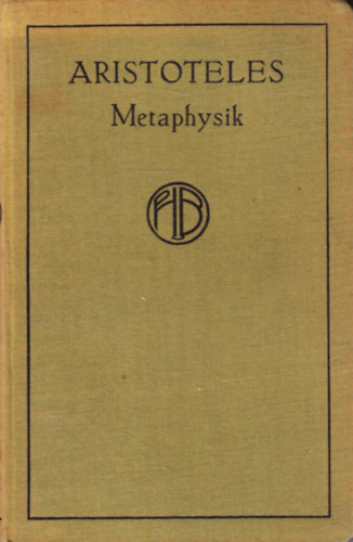 Metaphysik. Zweite Hlfte: Buch VIII-XIV.